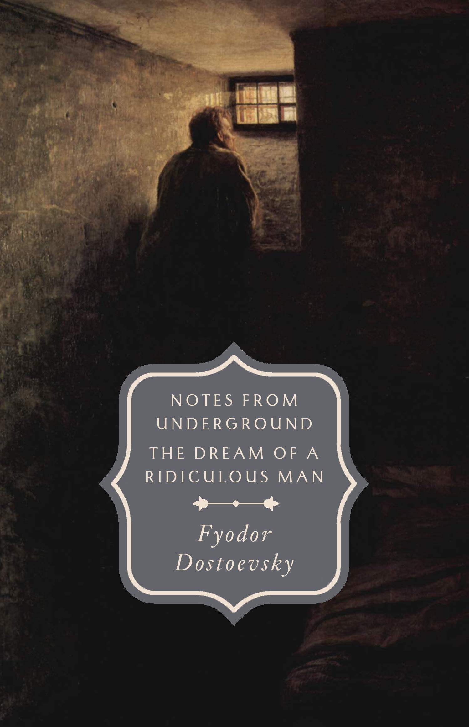 Notes From Underground & The Dream of a Ridiculous Man (Kindle Edition)