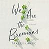 We Are the Brennans