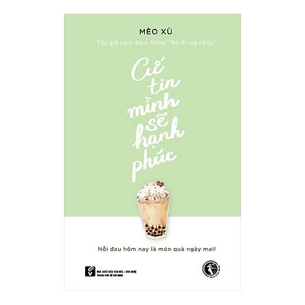 Cứ tin mình sẽ hạnh phúc