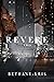 Revere (Cross + Catherine #2; Legacy Novels)