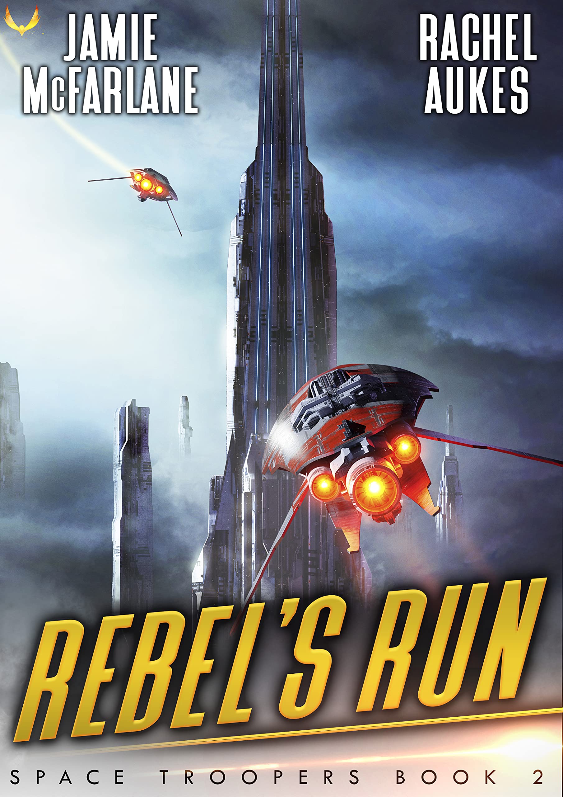 Rebel's Run (Space Troopers #2)