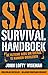 Het SAS Survival handboek: De ultieme gids om overal te kunnen overleven