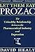 Let Them Eat Prozac by David Healy