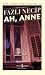 Ah, Anne