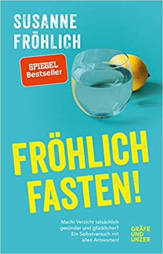 Fröhlich Fasten