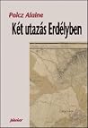 Két utazás Erdélyben