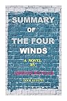 SUMMARY OF THE FOUR WINDS: A Novel By kristin Hannah