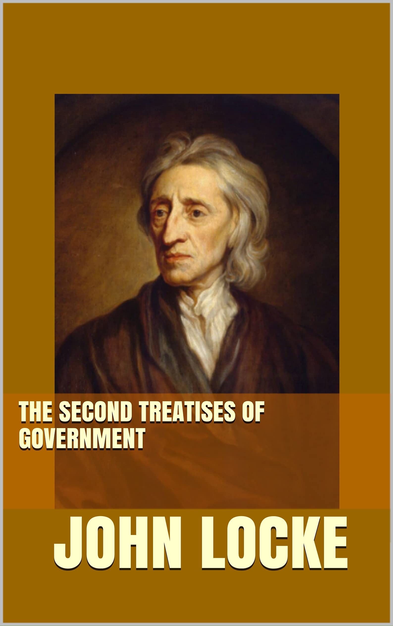 The second Treatises of Government