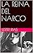 LA REINA DEL NARCO