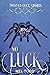 No Luck (Twisted Luck #3.5)