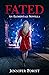 Fated by Jennifer Forist