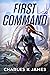 First Command by Charles     James First Command by Charles     James