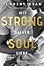 Strong Soul - Mit deiner Liebe by Kennedy Ryan