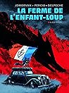 La Ferme de l'enfant-loup by Jean-David Morvan