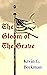 The Gloom of The Grave (The...