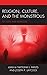 Religion, Culture, and the Monstrous by Natasha L. Mikles