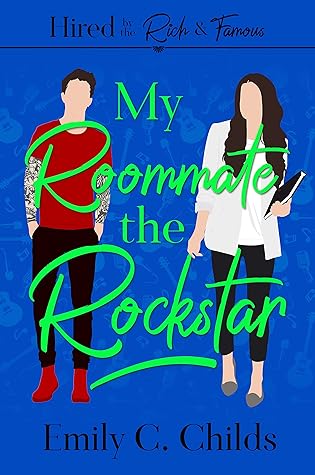 My Roommate the Rockstar (For Love and Rock, #1)