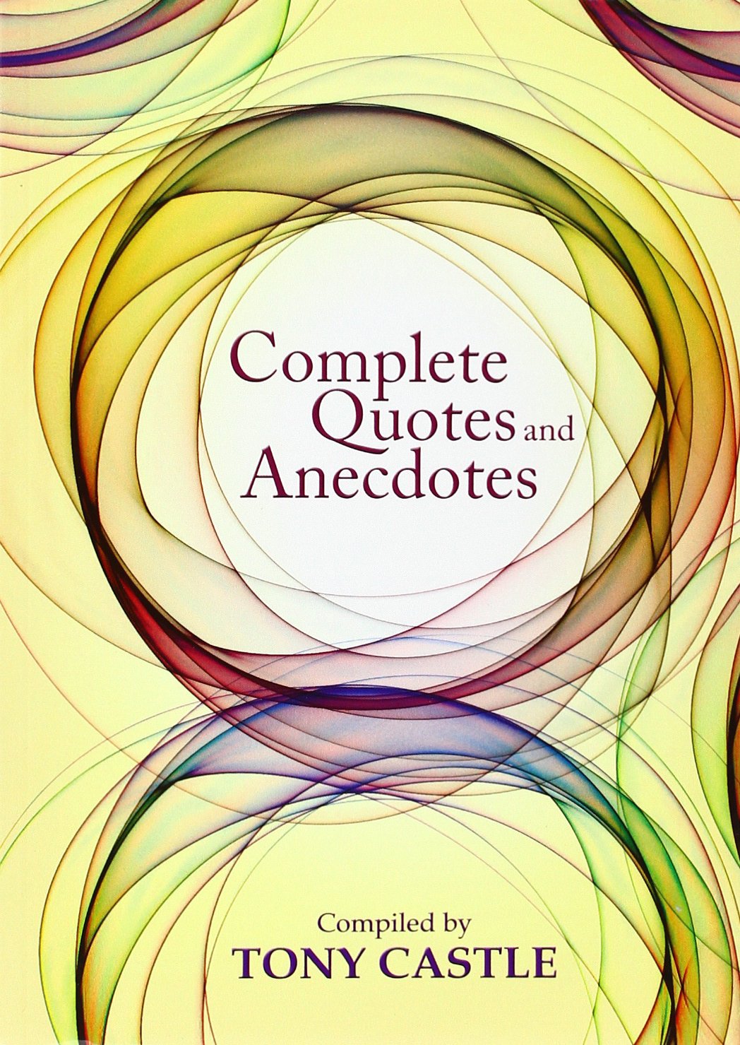 Complete Quotes & Anecdotes (Paperback)