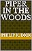 Piper in the Woods