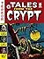 The EC Archives: Tales from the Crypt Volume 1