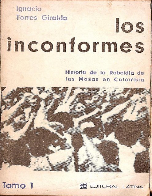 Los inconformes (5 volúmenes)