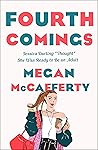 Fourth Comings by Megan McCafferty