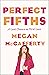 Perfect Fifths by Megan McCafferty