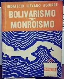 Bolivarismo Y Monroísmo