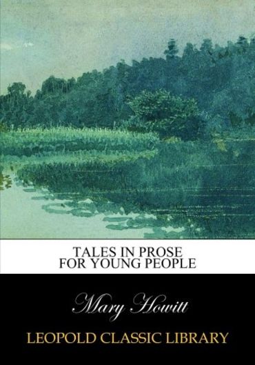 Tales in prose for young people