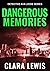 Dangerous Memories (Detecti...