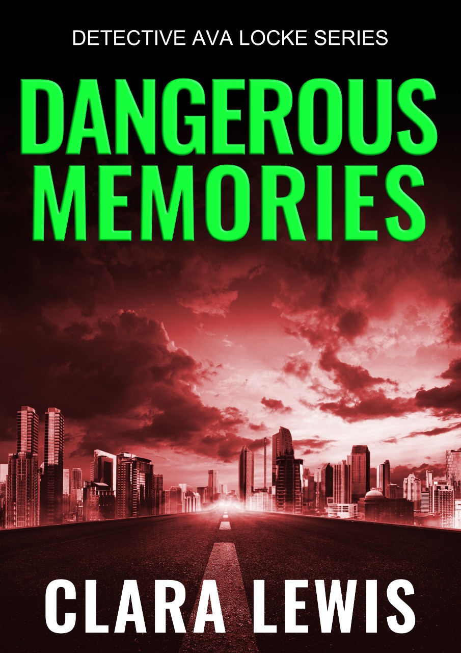 Dangerous Memories (Detective Ava Locke, #2)