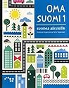OMA SUOMI 1. Suom...