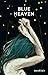 Blue Heaven [ ♡ ]