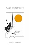 Magic of the Modest by R.C. Perez