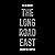 The Long Road East