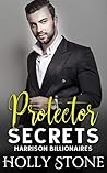 Protector Secrets (Harrison Billionaires #2)