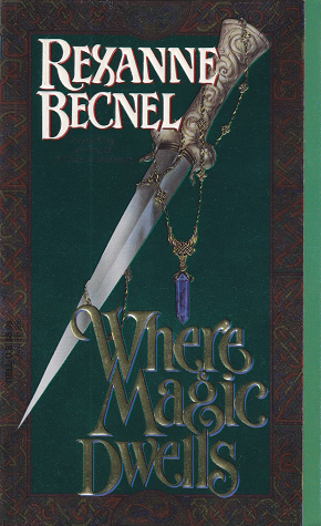 Where Magic Dwells (Mass Market Paperback)