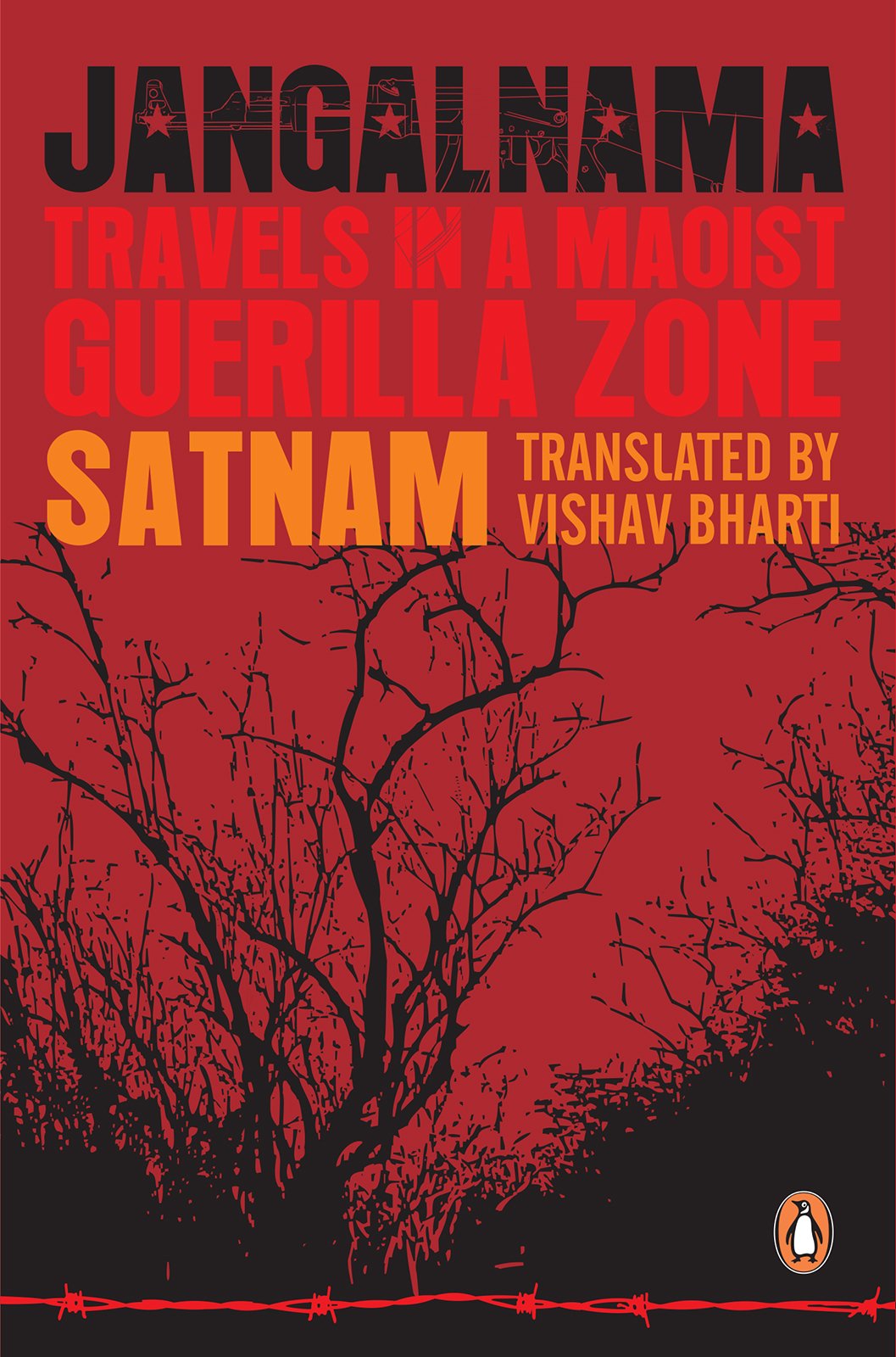 Jangalnama: Travels in a Maoist Guerilla Zone (Kindle Edition)