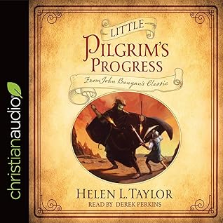 The Pilgrim's Progress by John Bunyan Every Child Can Read