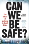 Can We Be Safe: T...