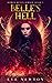 Belle's Hell (Demon Queen, #3)