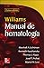 WILLIAMS MANUAL DE HEMATOLOGIA by Marshall Lichtman