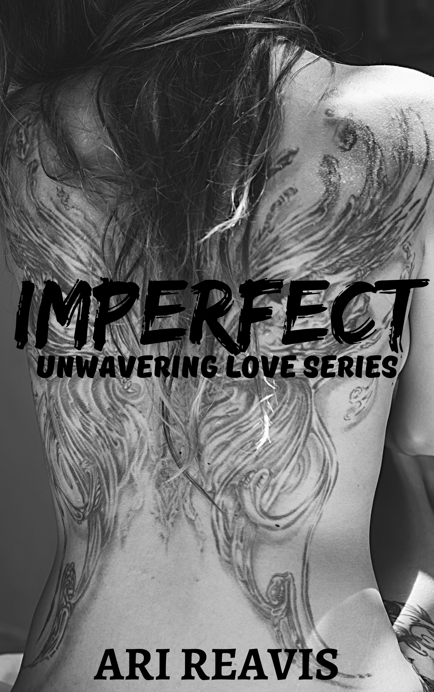 Imperfect (Unwavering Love, #1)