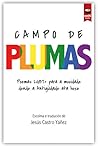 Campo de plumas. ...