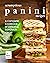 Scrumptious Panini Recipes:...