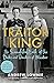 Traitor King: The Scandalou...