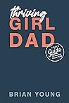 Thriving Girl Dad...