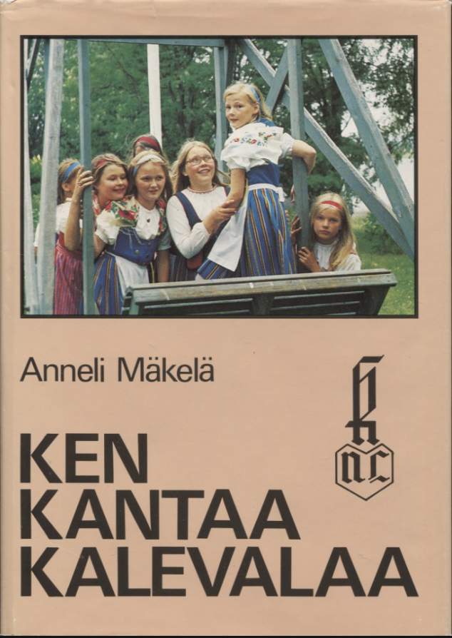 Ken kantaa Kalevalaa : Kalevalaisten naisten liitto ry 50 vuotta