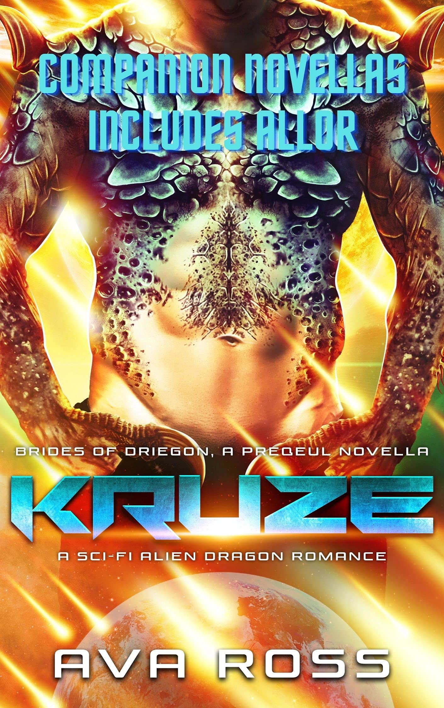 Kruze: Companion Novellas, Includes Allor (Brides of Driegon)