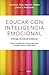 Educar con inteligencia emo...